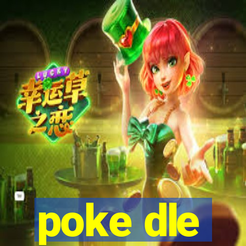 poke dle