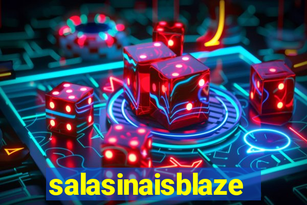 salasinaisblaze