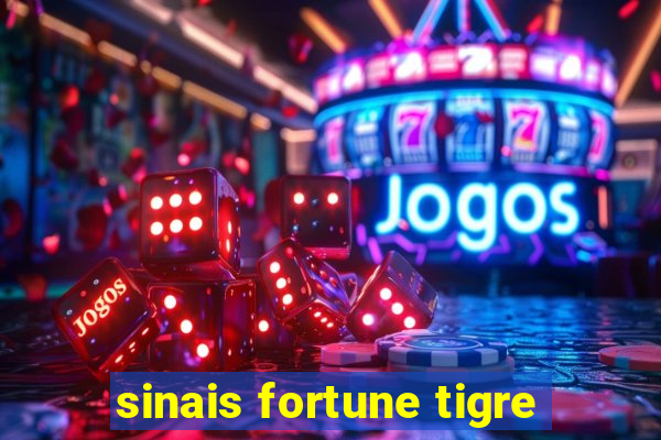 sinais fortune tigre