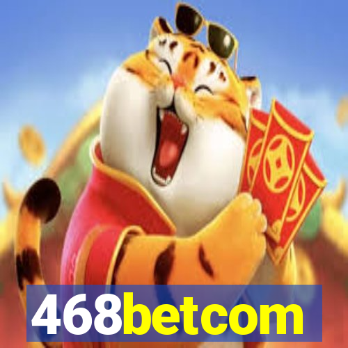 468betcom