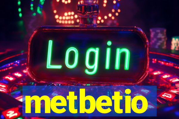 metbetio