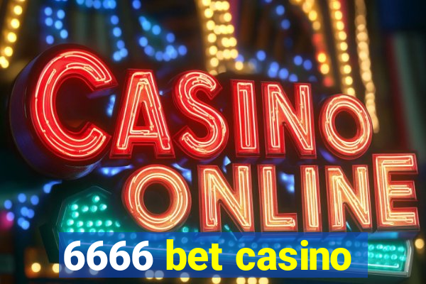 6666 bet casino