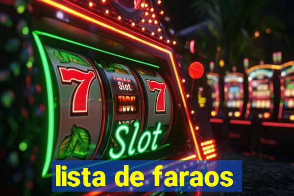 lista de faraos