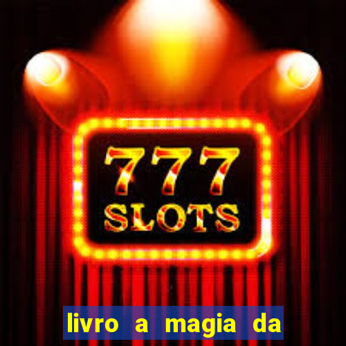 livro a magia da sobrevivência pdf download grátis