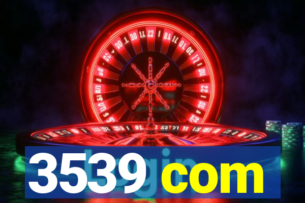 3539 com