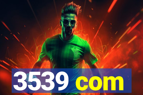 3539 com