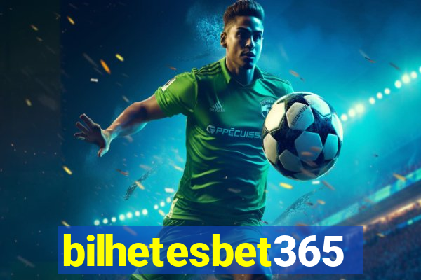 bilhetesbet365