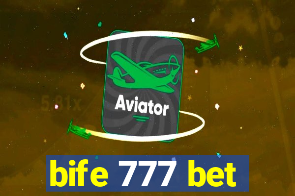 bife 777 bet