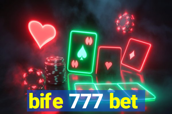 bife 777 bet