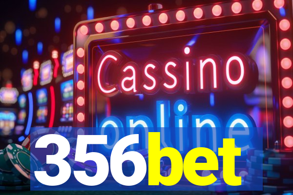 356bet