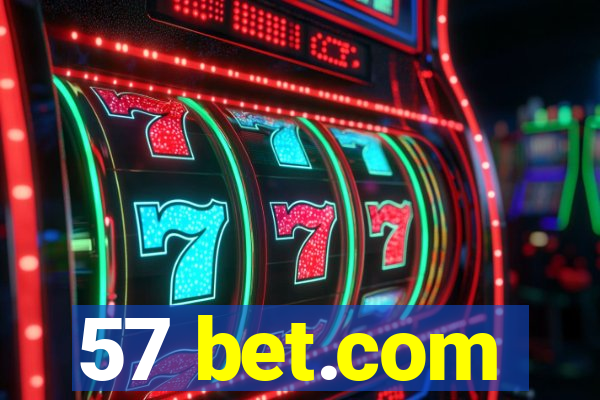 57 bet.com