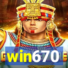 win670