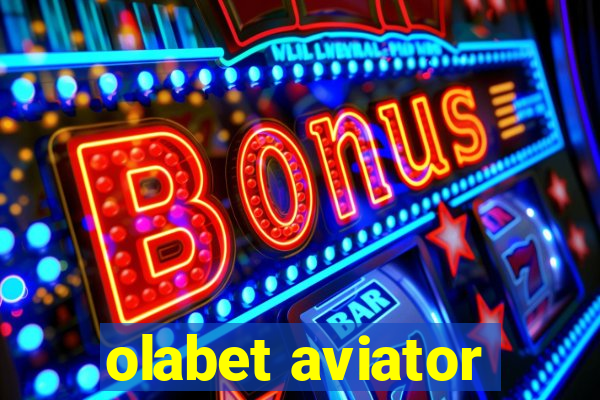 olabet aviator
