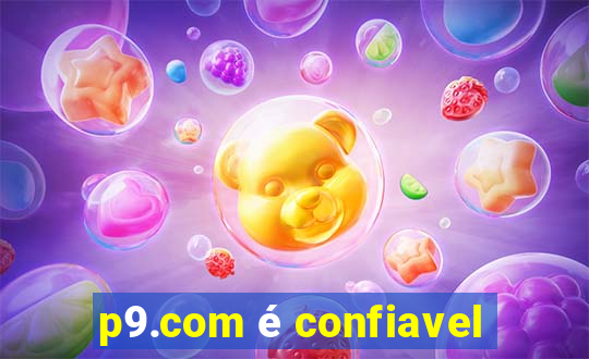 p9.com é confiavel
