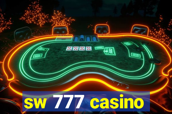 sw 777 casino