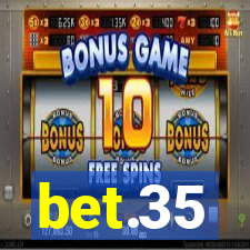 bet.35