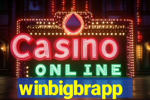 winbigbrapp