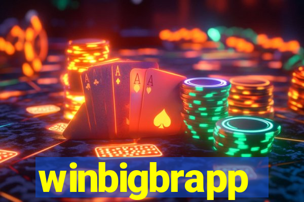 winbigbrapp