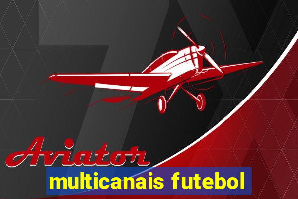multicanais futebol