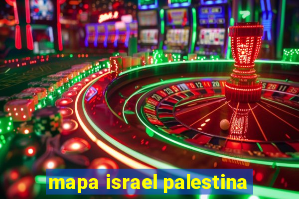 mapa israel palestina