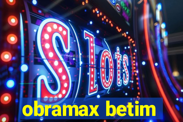 obramax betim