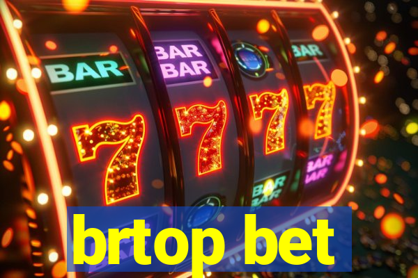 brtop bet