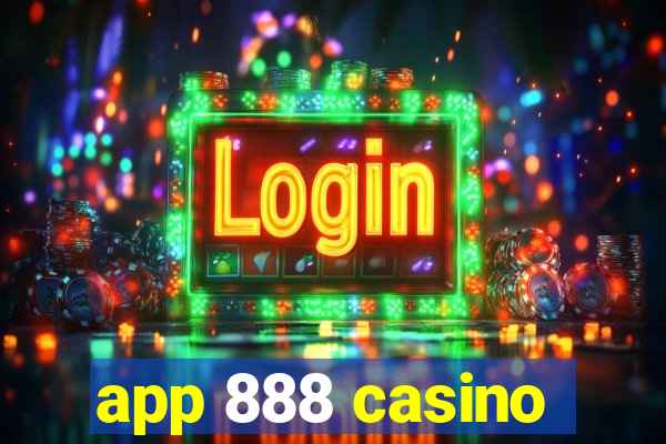 app 888 casino
