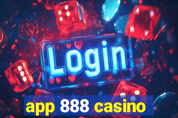 app 888 casino