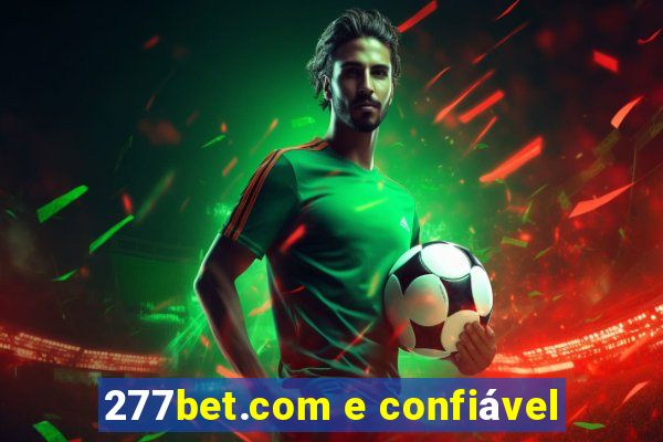 277bet.com e confiável