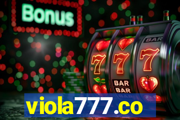 viola777.co