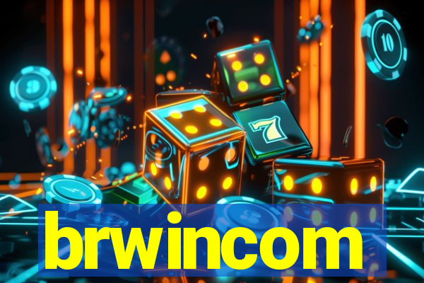 brwincom
