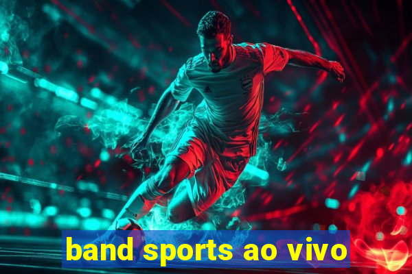 band sports ao vivo