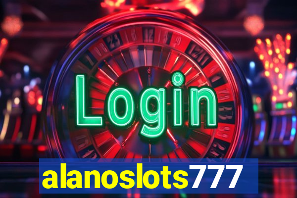 alanoslots777