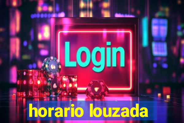 horario louzada
