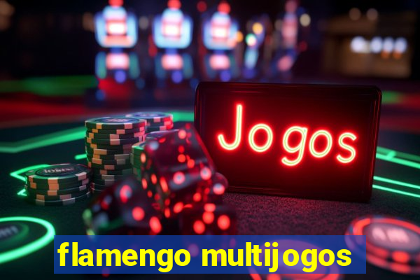 flamengo multijogos