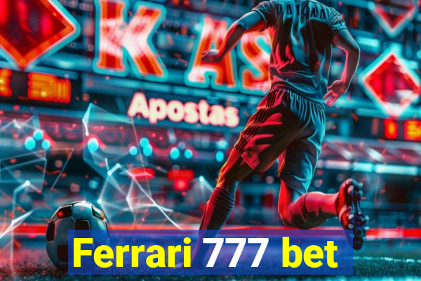Ferrari 777 bet