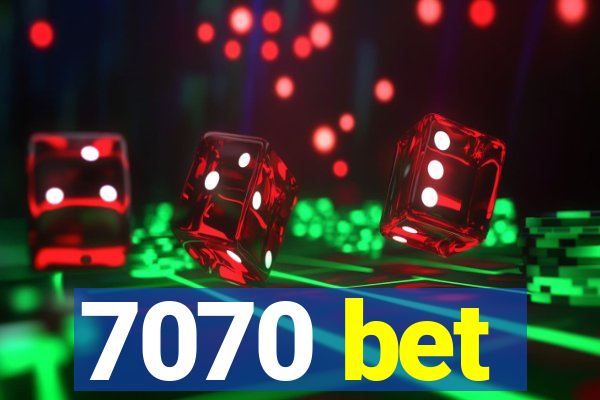 7070 bet
