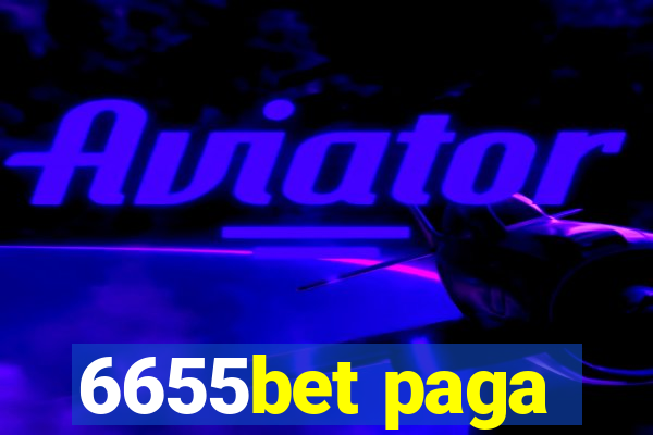 6655bet paga