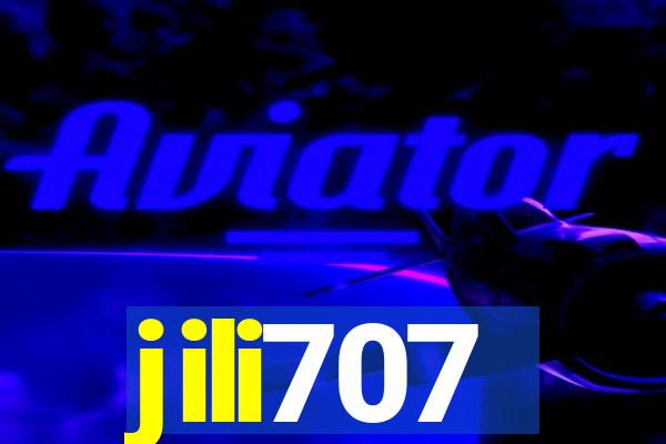 jili707