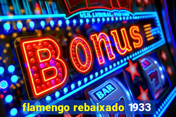 flamengo rebaixado 1933