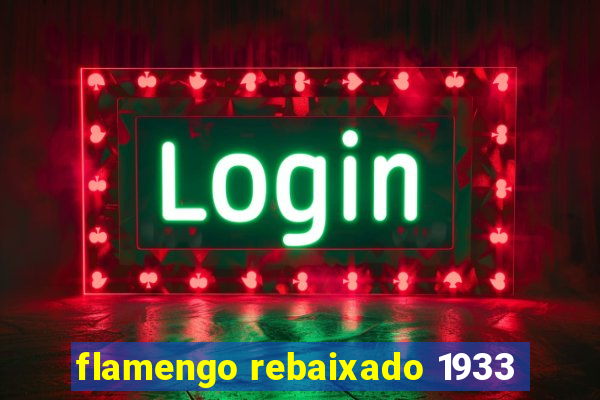 flamengo rebaixado 1933