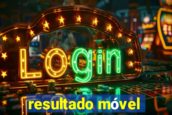 resultado móvel