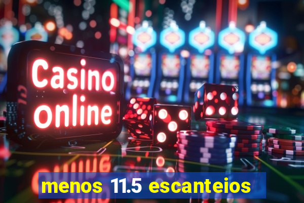menos 11.5 escanteios