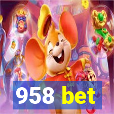 958 bet