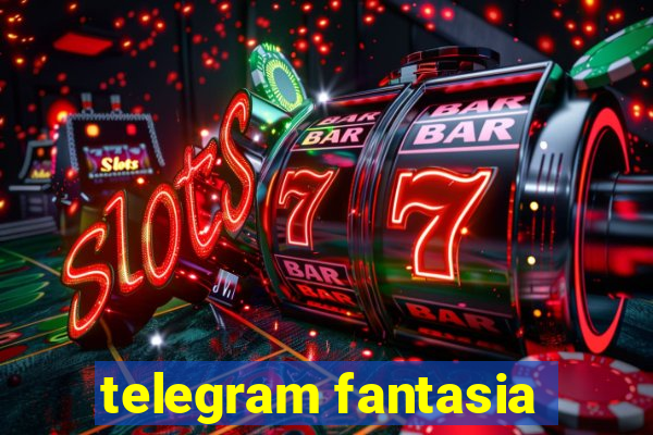 telegram fantasia