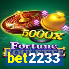 bet2233