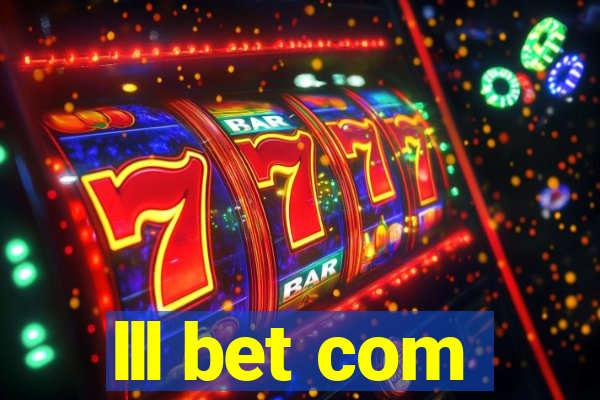 lll bet com