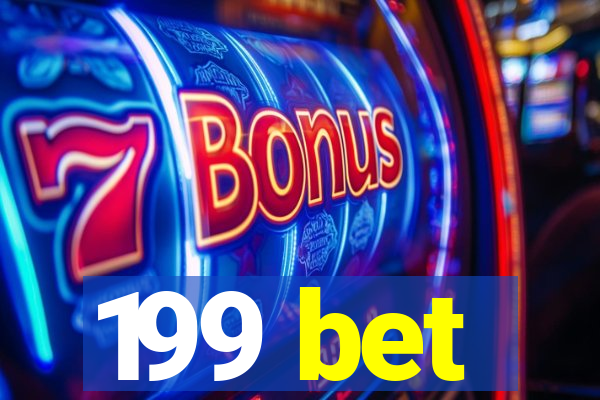 199 bet
