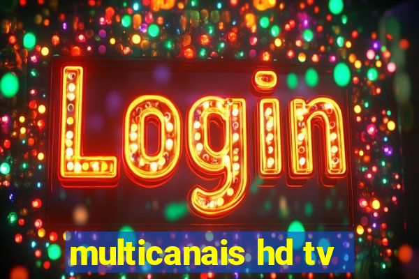 multicanais hd tv