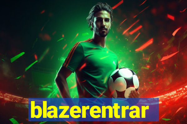 blazerentrar